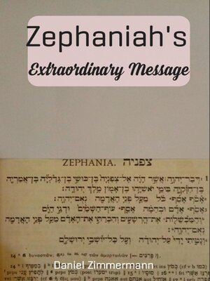 cover image of Zephaniah's Extraordinary Message